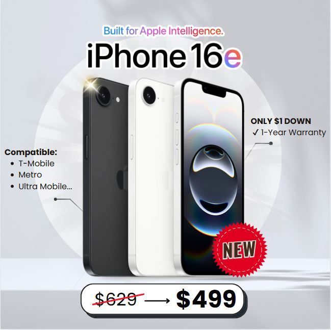 🚨 16e – New Generation iPhone | Don’t Miss Out! Best Deal around! $1 Down Option Available