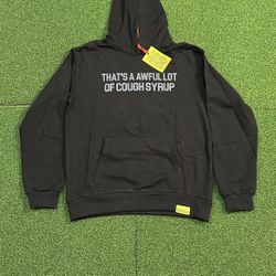 Awful Lot Of Cough Syrup Hoodie 