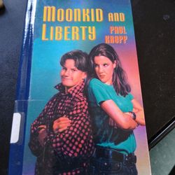 Moonkid and Liberty by Paul Kropp (1996, Mass Market, Unabridged edition).ex library book so has library markings 