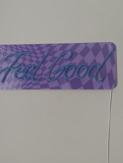 “Feel Good” neon sign