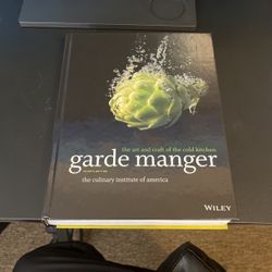 Garde Manger: The Art And Craft Of The Cold Kitchen