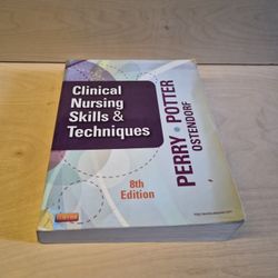 Clinical Nursing Skills and Techniques