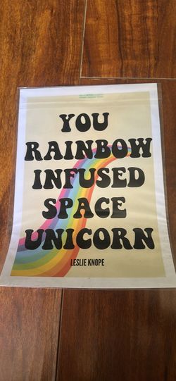Parks & Recrearion 'You Rainbow Infused Space Unicorn' - Leslie Knope Art Print