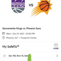 2 Suns vs Kings Lower Level Tickets Section 105 Row 15. Only 15 rows from the visitors bench!  Asking $230 for the pair 