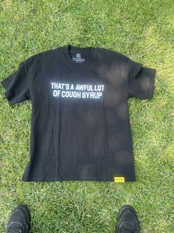 Awful Lotta Cough Syrup Tee