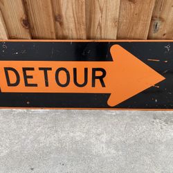 Sign Detour Highway, Street. 18” x 48”. 
