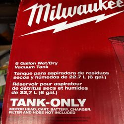 Milwaukee 6 Gallon Vacuum Tank 