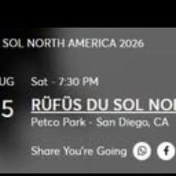 2 Rufus Du Sol Tickets: Aug 15, 2026 Petco Park. Front Infield Section 110, Row 21, Seat 8 & 9