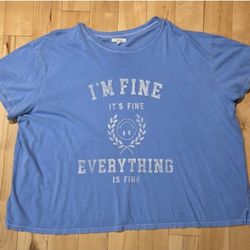 NEW Maurices 'I'm Fine, It's Fine, Everything is Fine' Blue Top (2X)