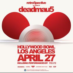 Deadmau5 - 2 Tickets Available 