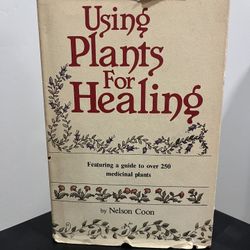Using Plants For Healing Book