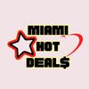 Miami Hot Deal$