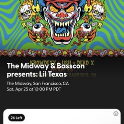 2 TICKETS FOR 4/25/26 SAN FRANCISCO LIL TEXAS