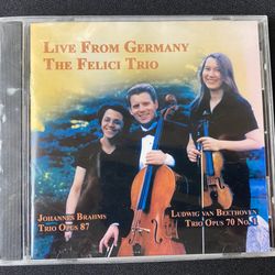 The Felici Trio Beethoven and Brahms Piano Trios Live From Germany CD New Rare