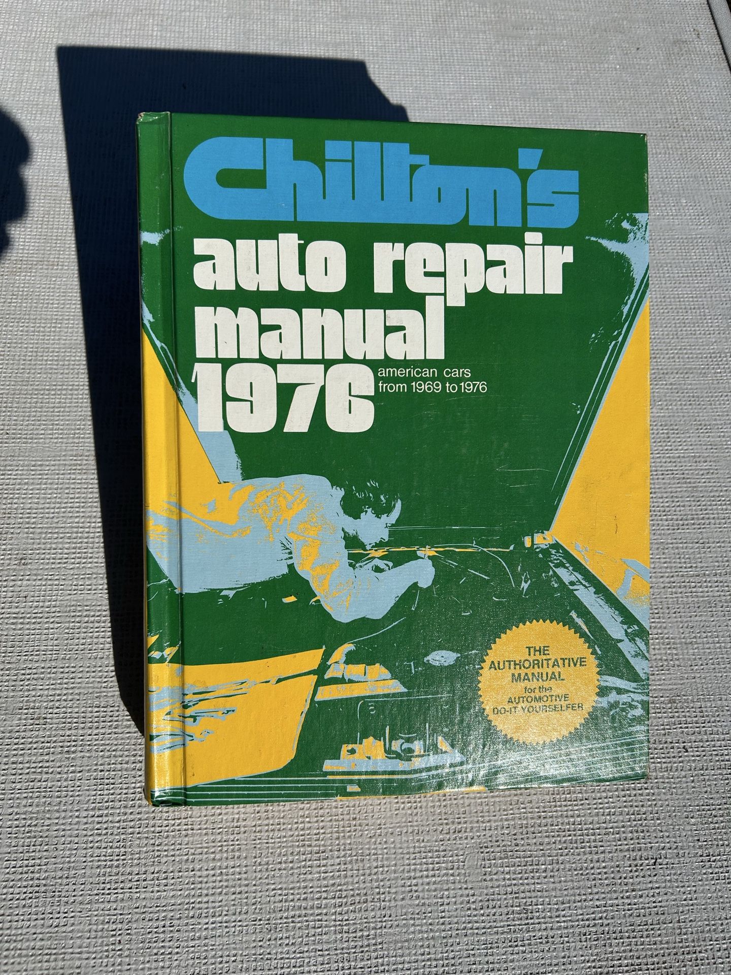 Chilton’s Auto Repair Manual 1969 to 1976