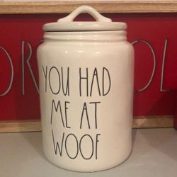 NWT Rae Dunn “ You Had Me At Woof” Dog Treat Canister 