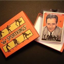 2007 WILLIE MOSCONI Sport Kings Series A Base Card No. 39 that will come with the “RARE!” Sport Kings BOX.