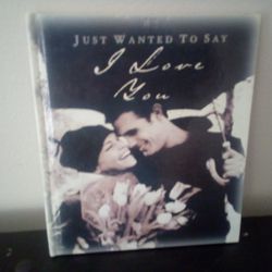 Book - Just Wanted To Say ( I Love You )