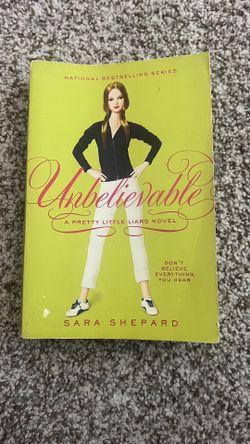 Pretty Little Liars: Unbelievable novel