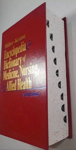 Miller-Keane encyclopedia & dictionary Of Medicine, Nursing, & Allied Health