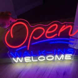 Light Up Sign  “Open  Walk-ins Welcome “ 