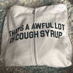 Awful Lot Of Cough Syrup