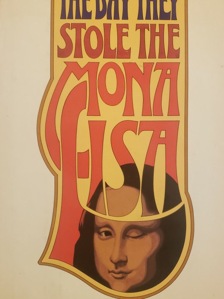 The Day They Stole The Mona Lisa By Seymour V. Reit