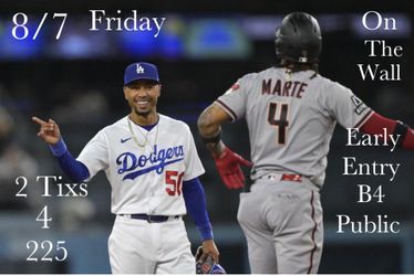Arizona Diamondbacks vs LA Dodgers Friday 8/7 2 Tixs for $225 early entry before public