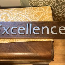 Wooden Excellence Sign 6” x 25”