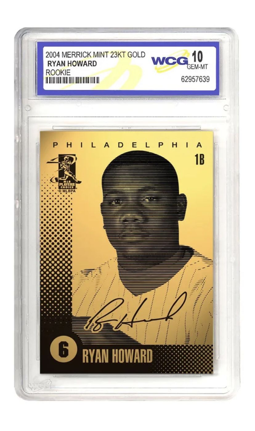 2004 RYAN HOWARD Philadelphia Phillies 23K GOLD ROOKIE CARD - GRADED GEM-MINT 10