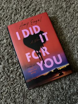 I Did It For You Book