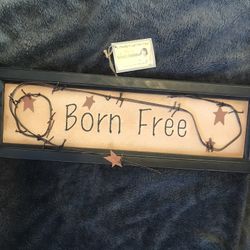 Born Free Sign 6” X 18” Rustic Wood McMullen Gift Decor Western 