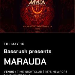 Marauda At Time Nightclub 2 Tickets $30 Each