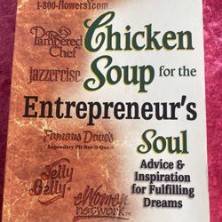 Chicken Soup for the Entrepreneurial Soul