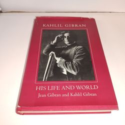 Kahlil Gibran: His Life and World by Jean Gibran and Kahlil Gibran 1974 HC 1st Printing Used