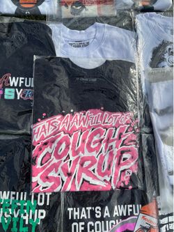 Awful lot of cough syrup shirt size small, brand new.
