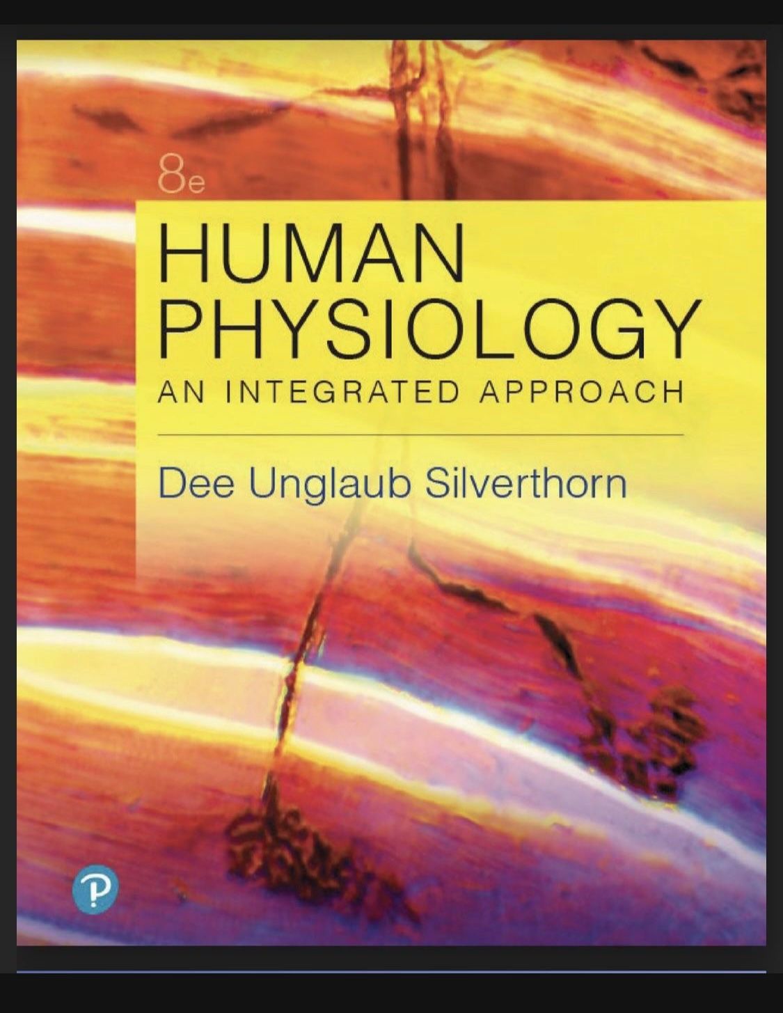 Human Physiology 8th Edition Dee Unglaub Silverthorn PDF VERSION