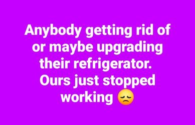 In need of a working fridge