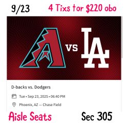 Arizona Diamondbacks vs LA Dodgers 9/234 Tixs For $220
