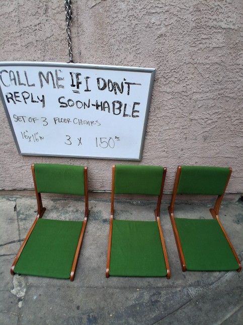 3 Floor Chairs  All For 100