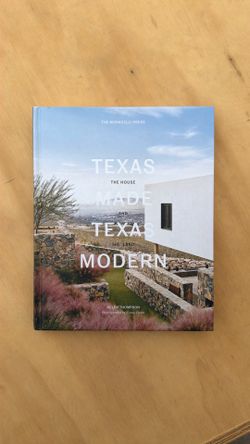 Texas Made Texas Modern Hardcover Coffee Table Book