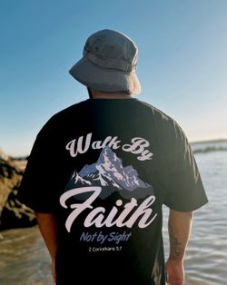 Walk by Faith t shirt