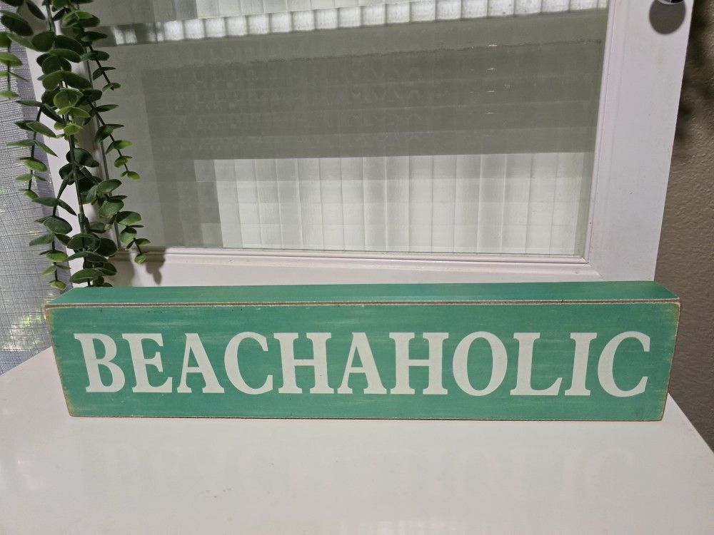 Beachaholic Sign