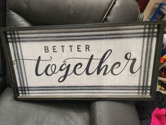 Wall sign "Better Together "