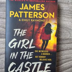 The Girl in the Castle by James Patterson and Emily Raymond. 
