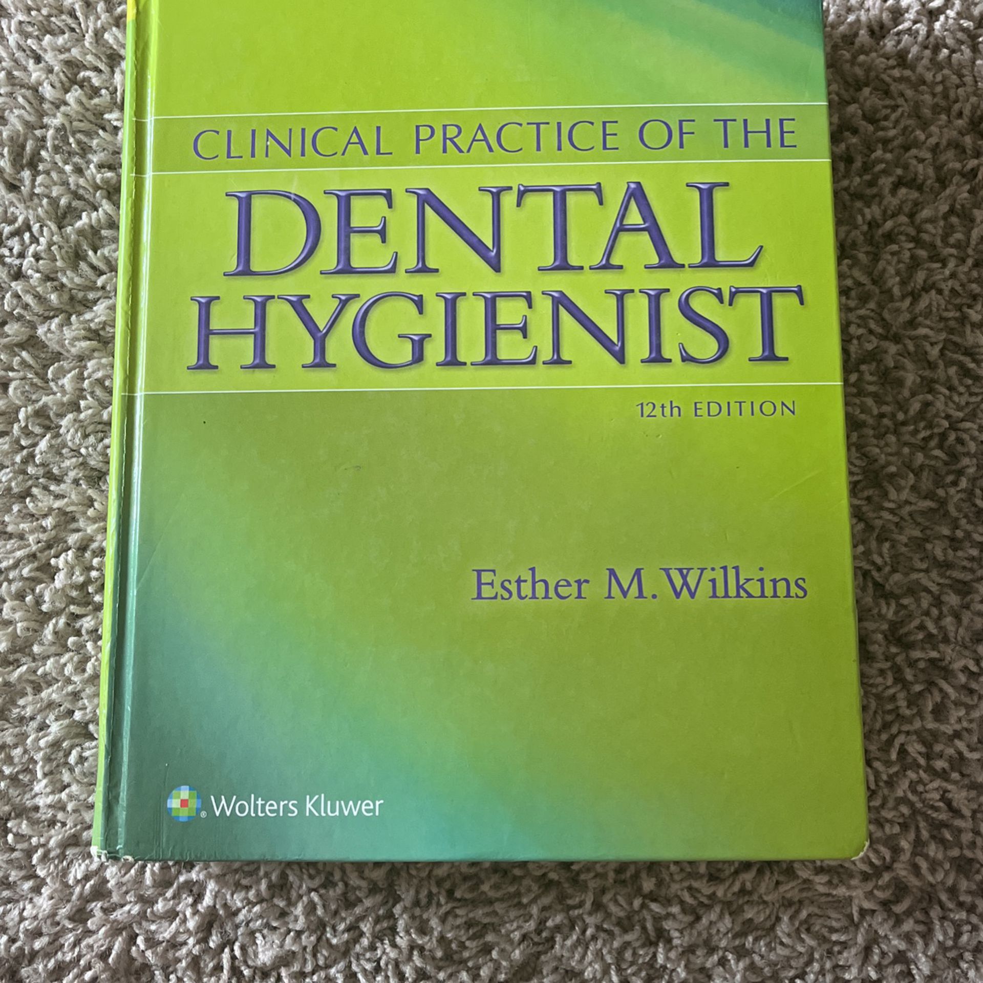 Clinical Practice Of The Dental Hygienist WILKINS