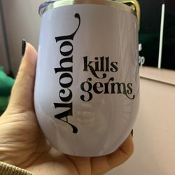 Alcohol Kills Germs Tumbler