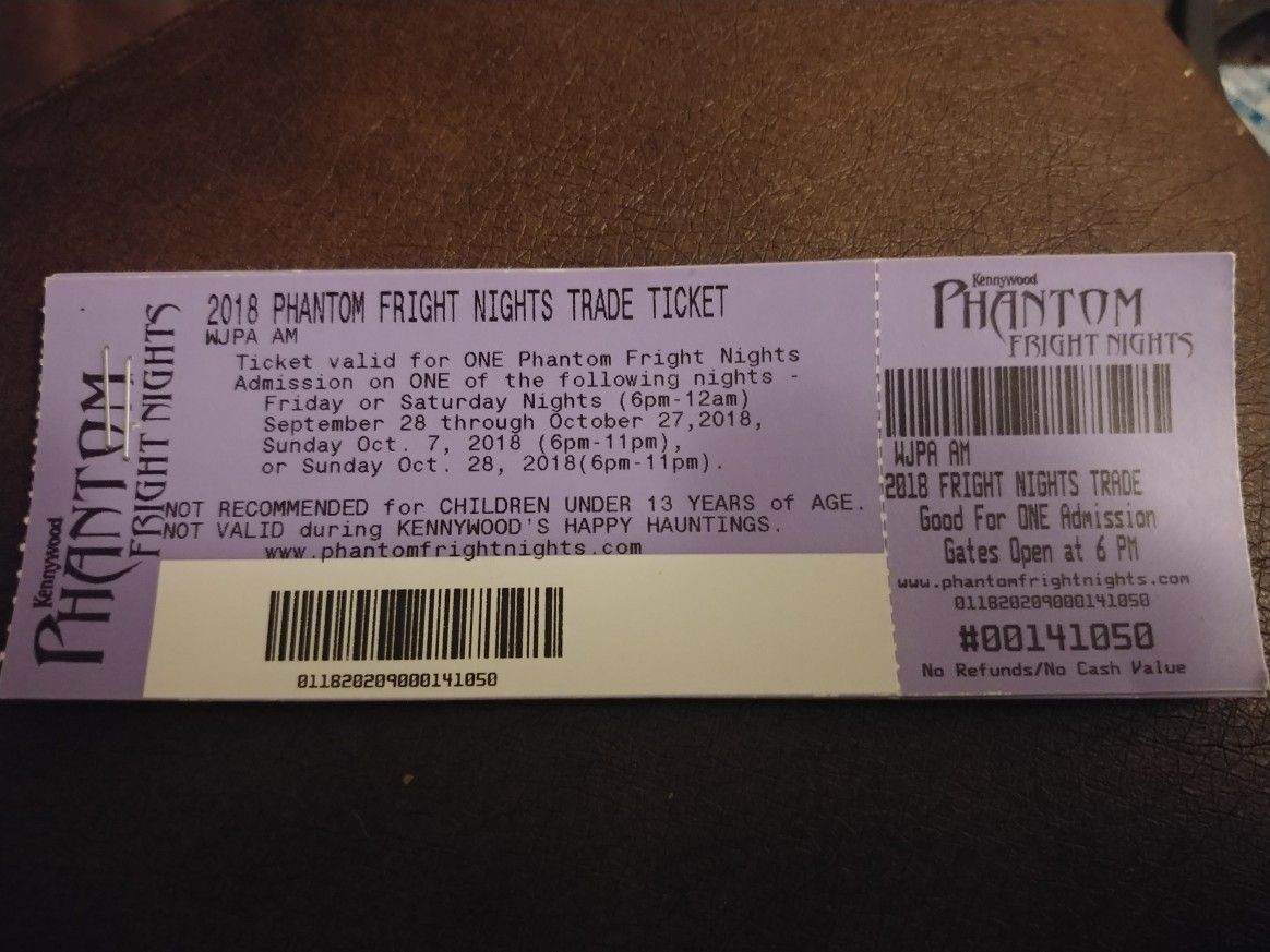 Phantom fright night tickets.