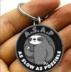 As Slow As Possible Sloth Hot Keychain