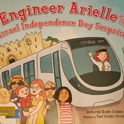 Engineer Arielle and the Israel Independence Day Surprise by Deborah Bodin Cohen